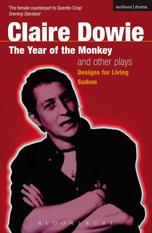 Book cover of The 'Year Of The Monkey' And Other Plays: The Year of the Monkey , Designs for Living , Sodom (Modern Plays)