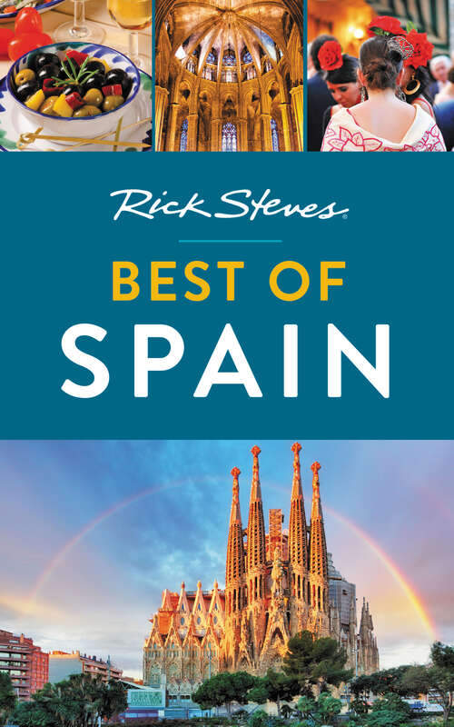 Book cover of Rick Steves Best of Spain (3) (Rick Steves Travel Guide)