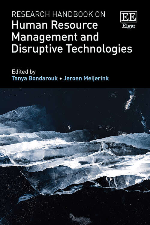 Book cover of Research Handbook on Human Resource Management and Disruptive Technologies (Research Handbooks in Business and Management series)