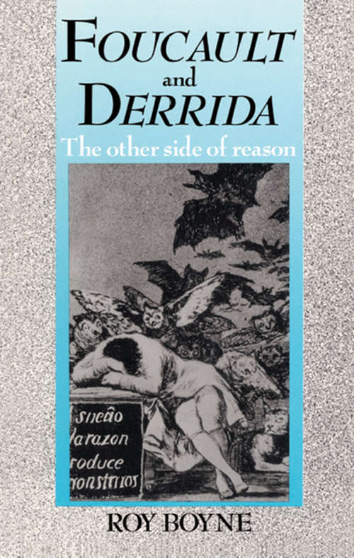Book cover of Foucault and Derrida: The Other Side of Reason