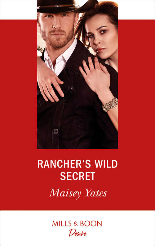 Book cover of Rancher's Wild Secret (ePub edition) (Gold Valley Vineyards #1)