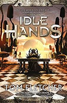 Book cover of Idle Hands: The Factory Trilogy Book 2 (The Factory Trilogy #2)