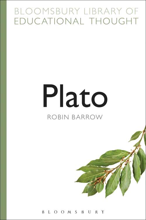 Book cover of Plato (Continuum Library of Educational Thought (PDF))