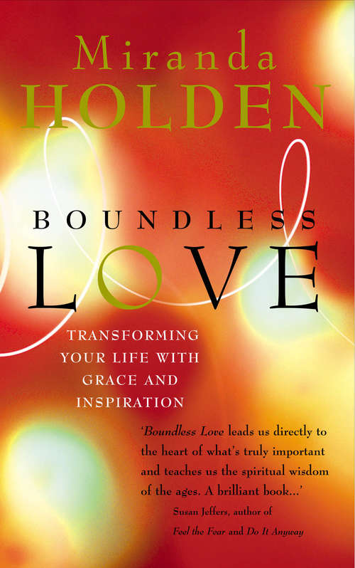 Book cover of Boundless Love: Powerful Ways to Make Your Life Work