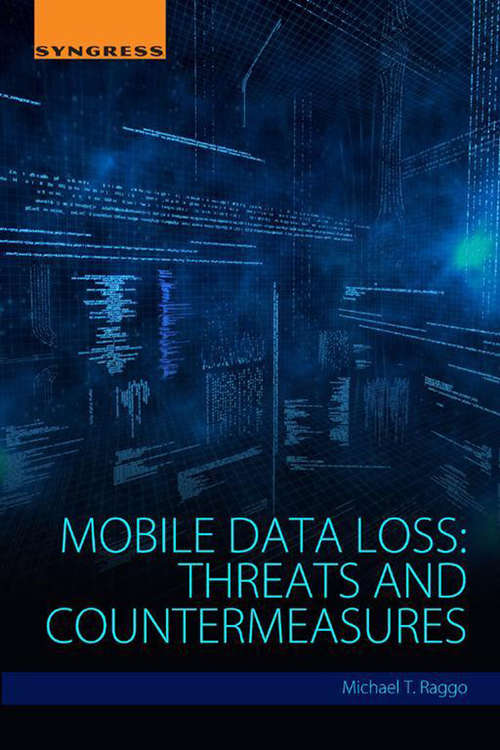 Book cover of Mobile Data Loss: Threats and Countermeasures
