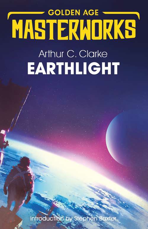 Book cover of Earthlight (Golden Age Masterworks)