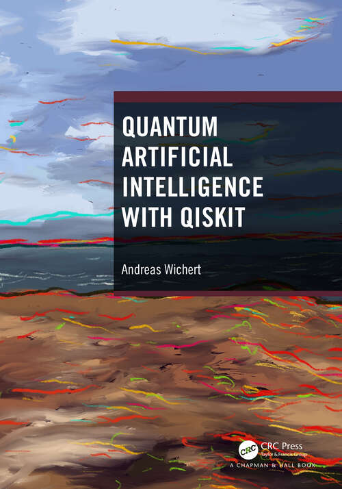Book cover of Quantum Artificial Intelligence with Qiskit