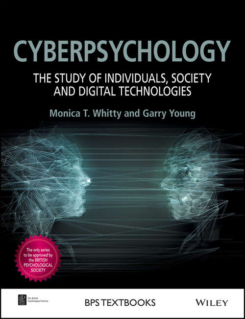 Book cover of Cyberpsychology: The Study of Individuals, Society and Digital Technologies (BPS Textbooks in Psychology (PDF))