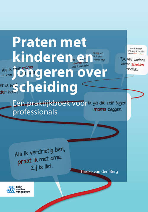 Book cover of Praten met kinderen en jongeren over scheiding: Een praktijkboek voor professionals