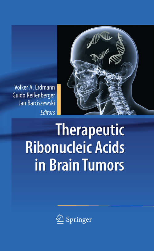 Book cover of Therapeutic Ribonucleic Acids in Brain Tumors (2009)