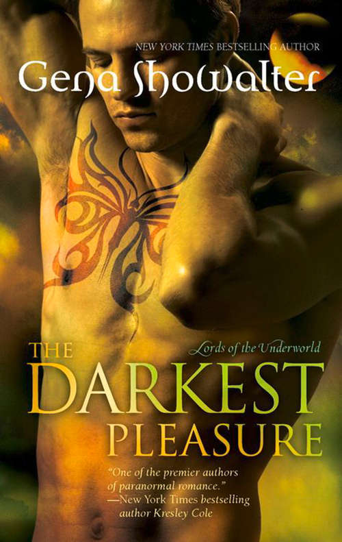 Book cover of The Darkest Pleasure: The Darkest Night The Darkest Kiss The Darkest Pleasure (ePub First edition) (Lords of the Underworld #3)