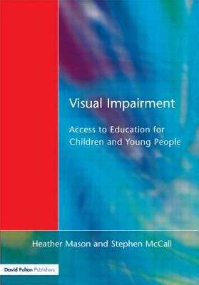Book cover of Visual Impairment: Access to Education for Children and Young People (PDF)