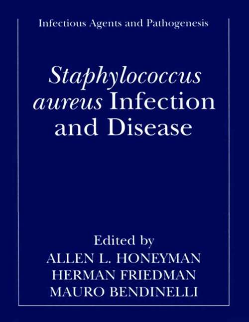 Book cover of Staphylococcus aureus Infection and Disease (2001) (Infectious Agents and Pathogenesis)