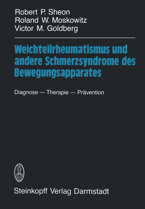 Book cover of Weichteilrheumatismus und andere Schmerzsyndrome des Bewegungsapparates: Diagnose — Therapie — Prävention (1983)