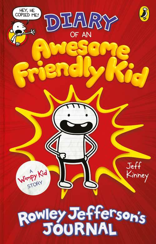 Book cover of Diary of an Awesome Friendly Kid: Rowley Jefferson's Journal (Diary of a Wimpy Kid)