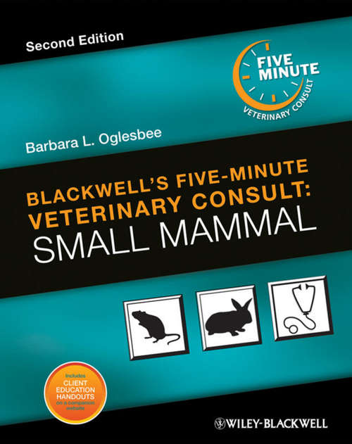 Book cover of Blackwell's Five-Minute Veterinary Consult: Small Mammal (2)