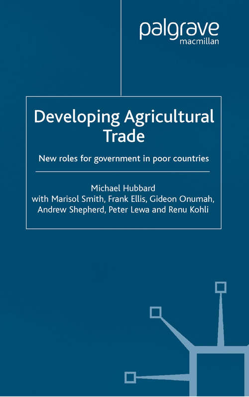 Book cover of Developing Agricultural Trade: New Roles for Government in Poor Countries (2003) (Role of Government in Adjusting Economies)
