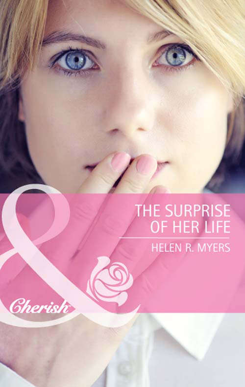 Book cover of The Surprise of Her Life (ePub First edition) (Mills And Boon Cherish Ser.)