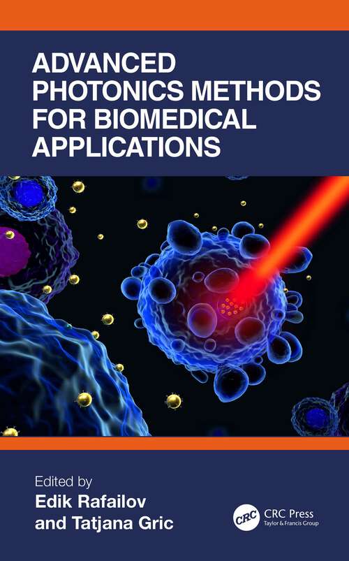 Book cover of Advanced Photonics Methods for Biomedical Applications