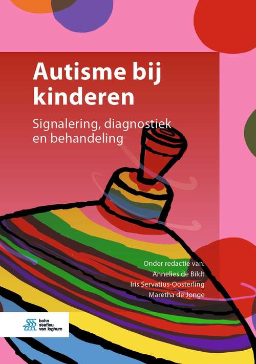 Book cover of Autisme bij kinderen: Signalering, diagnostiek en behandeling (1st ed. 2021)