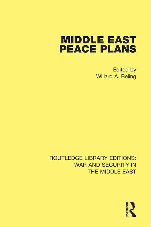 Book cover of Middle East Peace Plans (Routledge Library Editions: War and Security in the Middle East)