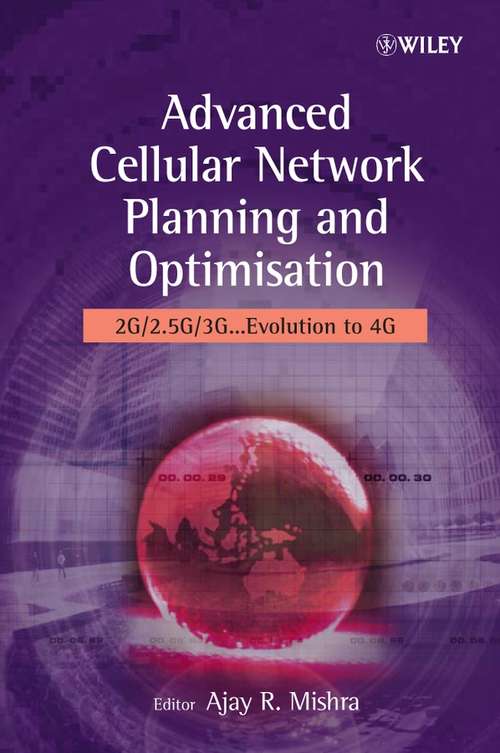 Book cover of Advanced Cellular Network Planning and Optimisation: 2G/2.5G/3G...Evolution to 4G