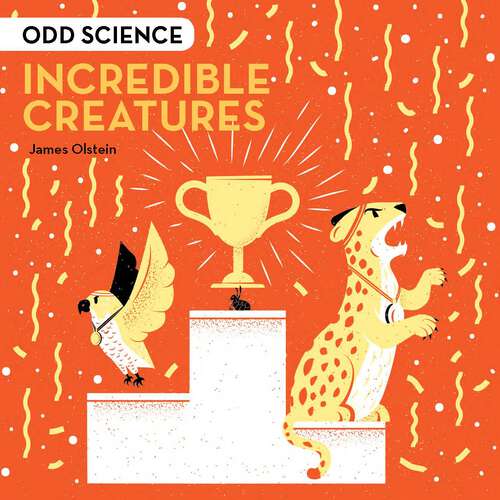 Book cover of Odd Science – Incredible Creatures (ePub edition)