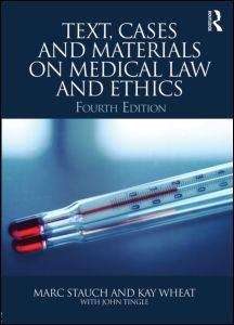 Book cover of Text, Cases and Materials on Medical Law and Ethics (Fourth Edition) (PDF)