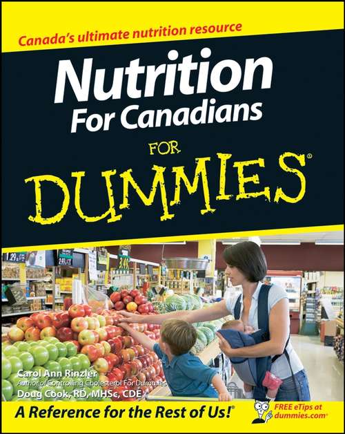Book cover of Nutrition For Canadians For Dummies