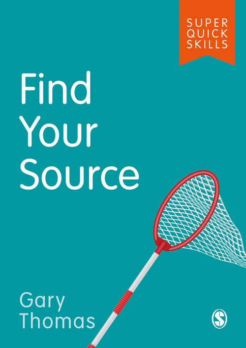 Book cover of Find Your Source (Super Quick Skills)