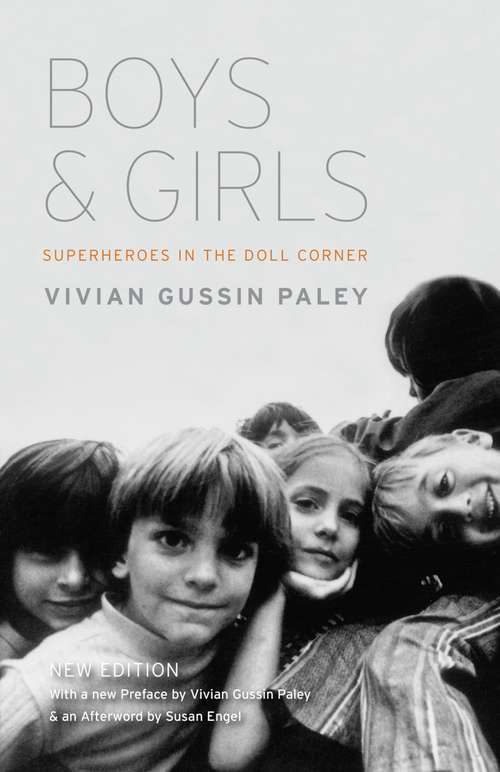 Book cover of Boys and Girls: Superheroes in the Doll Corner