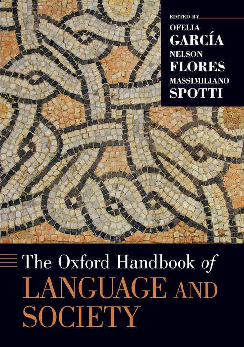 Book cover of The Oxford Handbook of Language and Society (Oxford Handbooks)