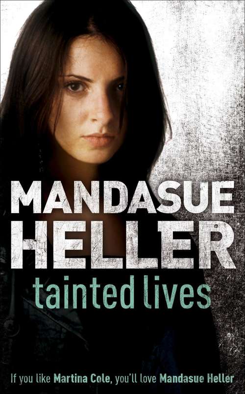 Book cover of Tainted Lives: A gritty page-turner that will have you hooked