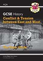 Book cover of Conflict And Tension Between East And West, 1945-1972: The Topic Guide With Essential Revision And Practice