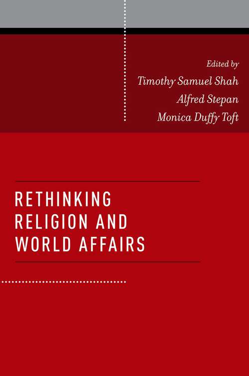 Book cover of Rethinking Religion and World Affairs