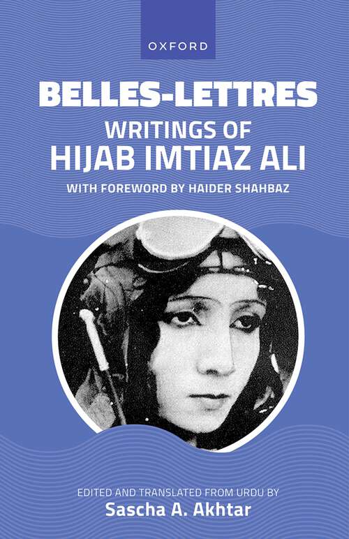 Book cover of Belles-Lettres: Writings by Hijab Imtiaz Ali