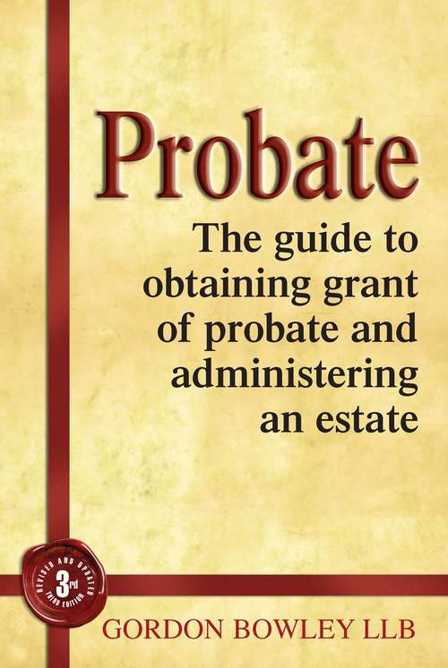 Book cover of Probate: A Self-help Guide (Third Edition)