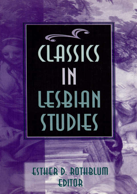 Book cover of Classics in Lesbian Studies