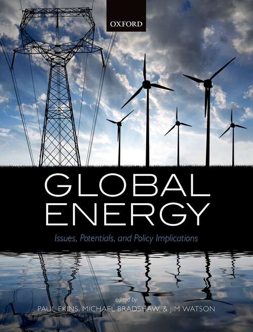 Book cover of Global Energy: Issues, Potentials, and Policy Implications