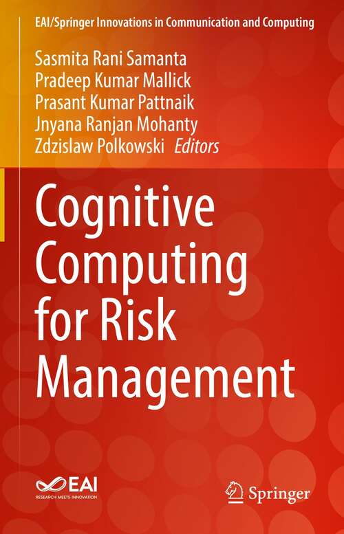 Book cover of Cognitive Computing for Risk Management (1st ed. 2022) (EAI/Springer Innovations in Communication and Computing)