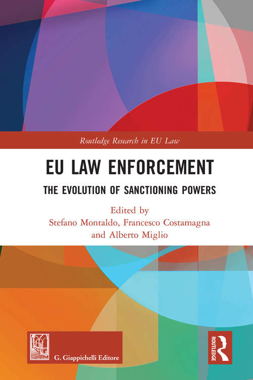 Book cover of EU Law Enforcement: The Evolution of Sanctioning Powers (Routledge Research in EU Law)