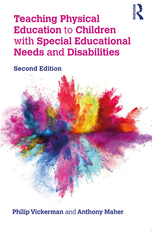 Book cover of Teaching Physical Education to Children with Special Educational Needs and Disabilities