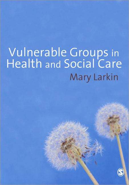 Book cover of Vulnerable Groups In Health And Social Care (PDF)