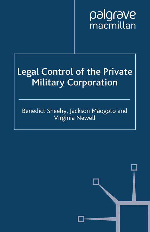 Book cover of Legal Control of the Private Military Corporation (2009)