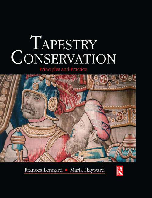 Book cover of Tapestry Conservation: Principles and Practice