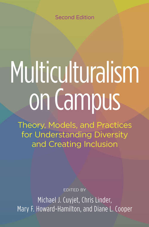 Book cover of Multiculturalism on Campus: Theory, Models, and Practices for Understanding Diversity and Creating Inclusion