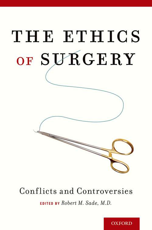 Book cover of ETHICS OF SURGERY C: Conflicts and Controversies