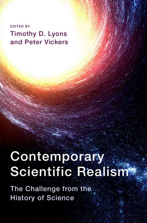 Book cover of Contemporary Scientific Realism: The Challenge from the History of Science