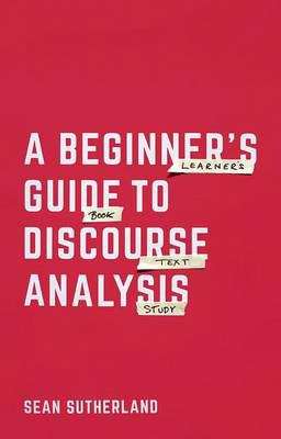 Book cover of A Beginner's Guide To Discourse Analysis (PDF)