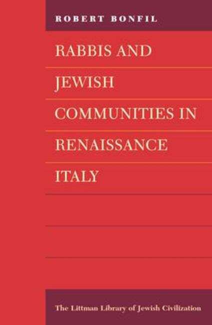 Book cover of Rabbis and Jewish Communities in Renaissance Italy (The Littman Library of Jewish Civilization)